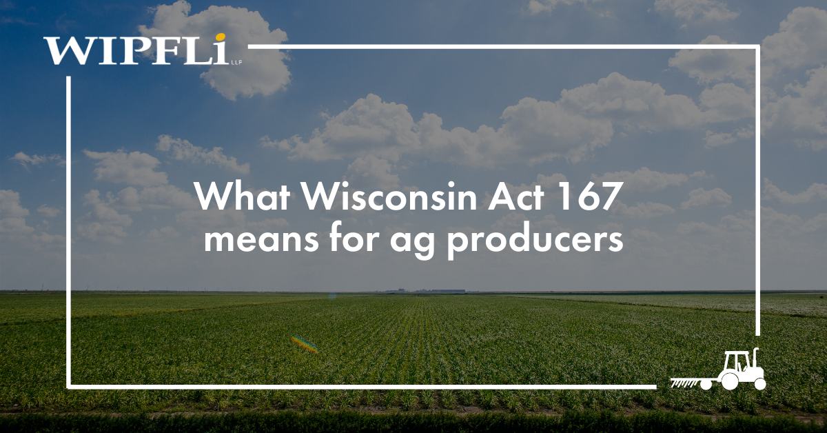 Wisconsin farm tax credit change eases farmer burden | Wipfli