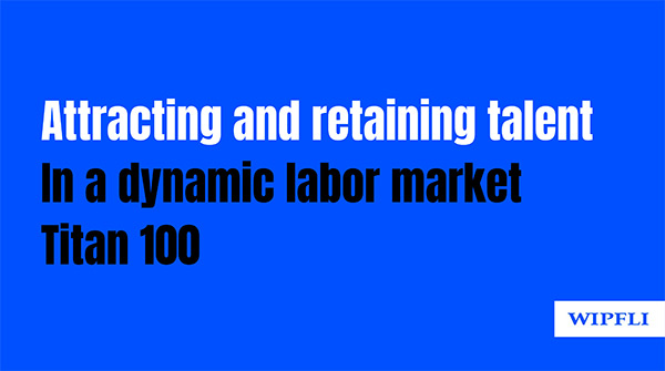 Attracting and retaining talent in a dynamic market