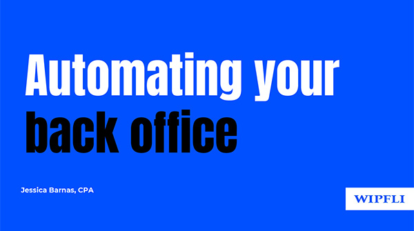 Automating your back office