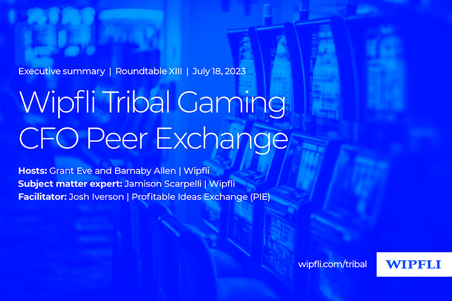2023 July Tribal Gaming CFO Peer Exchange