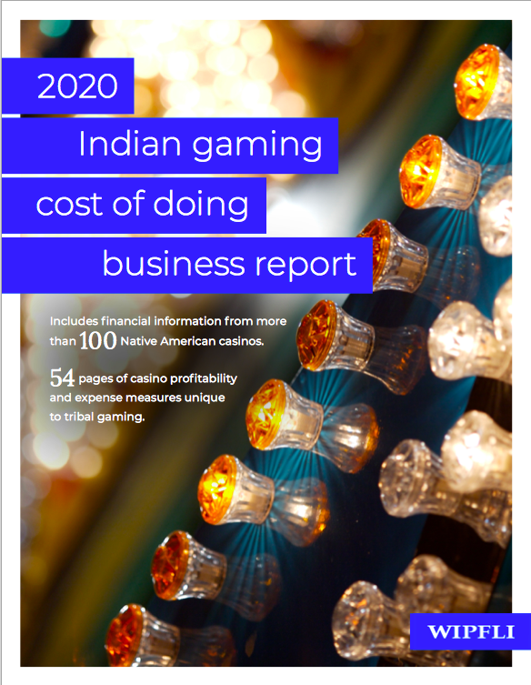 2020 Indian Gaming Cost of Doing Business (CODB) Report